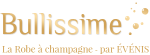 Robe à Champagne Bullissime
